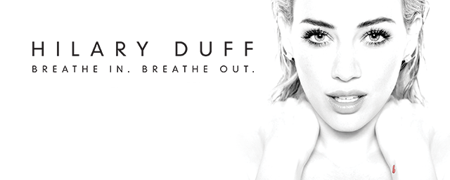 1434079338-Hilary-Duff-Breathe-In-Breathe-Out